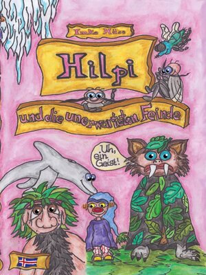 cover image of Hilpi und die unerwarteten Feinde